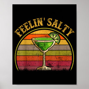 Salziges Gefühl Margarita-Shirt Cinco Mayo Lustig Poster