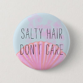 Salziges Haar interessieren sich nicht - Button