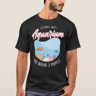 Salzwasser Aquarium Fischschale Ich mag mein Aquar T-Shirt