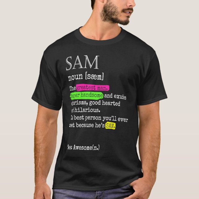 Sam Noun Best ansehnlichster guter gehörter Mann T-Shirt (Vorderseite)
