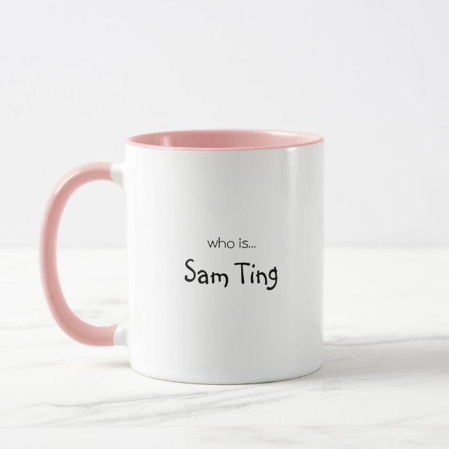 Sam Ting Lustige Nachricht Kaffeetasse (Links)