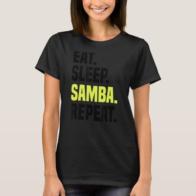 Samba Dance Dancing Music Practice Latin 1 T-Shirt (Vorderseite)