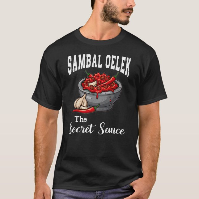 Sambal Oelek die Geheimsauce T-Shirt (Vorderseite)
