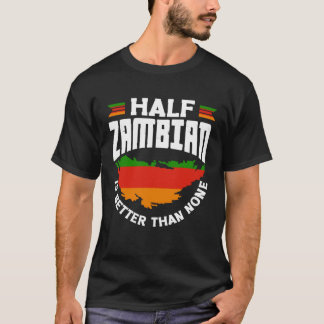 Sambischer Sambia Sambische Flagge Halb Sambisch i T-Shirt