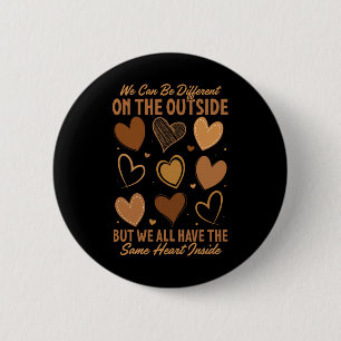Same Heart Inside Black History Month Männer Fraue Button