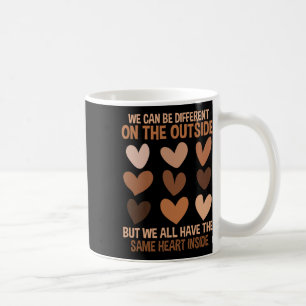 Same Heart Inside Diversity Liebe Einheit Schwarze Kaffeetasse