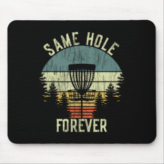 Same Hole Forever Funny Disc Golf Bachelor Party Mousepad