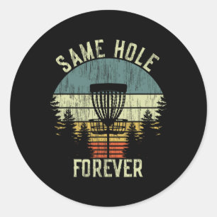 Same Hole Forever Funny Disc Golf Bachelor Party Runder Aufkleber