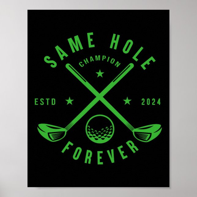 Same Hole Forever Golf Bachelor Party Bachelorette Poster (Vorne)