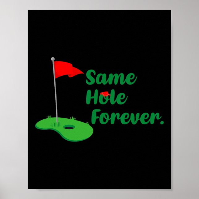 Same Hole Forever Golf Bachelor Party Bachelorette Poster (Vorne)
