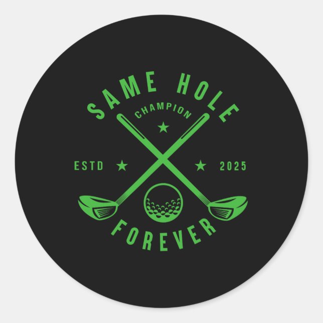 Same Hole Forever Golf Bachelor Party Bachelorette Runder Aufkleber (Vorderseite)