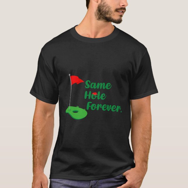 Same Hole Forever Golf Bachelor Party Bachelorette T-Shirt (Vorderseite)
