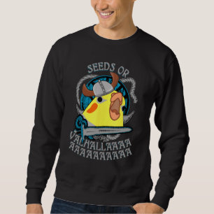 Samen oder Valhalla Birb Meme Viking Cockatiel Par Sweatshirt