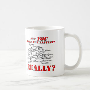 Samenzellen und SIE waren das schnellste Tasse