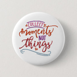 SAMMELN MOMENTE NICHT DINGE BUTTON