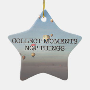 Sammeln Sie Moment-nicht Sachen Keramik Ornament