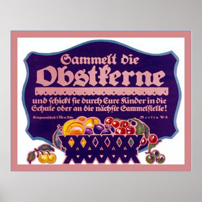 Sammelt die Obstkerne ~ Vintag WW1 Poster (Vorne)