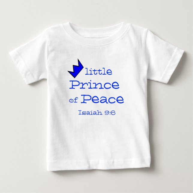 Sammlung des Prinzen des Friedens Isaiah 9:6 Baby T-shirt (Vorderseite)