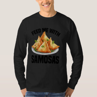 Samosas Fan Indian Food Indischer Snack Frozen Sam T-Shirt