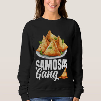 Samosas Food Samosa Maker Indischer Feinschmecker Sweatshirt