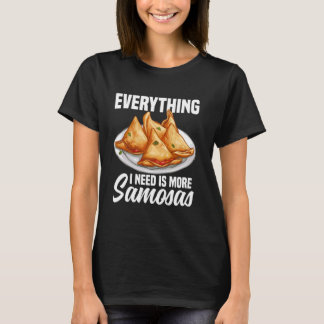 Samosas Food Samosa Maker Indischer Feinschmecker T-Shirt