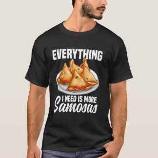 Samosas Food Samosa Maker Indischer Feinschmecker T-Shirt