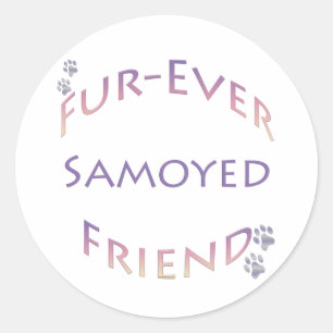 Samoyed Furever Friend Runder Aufkleber