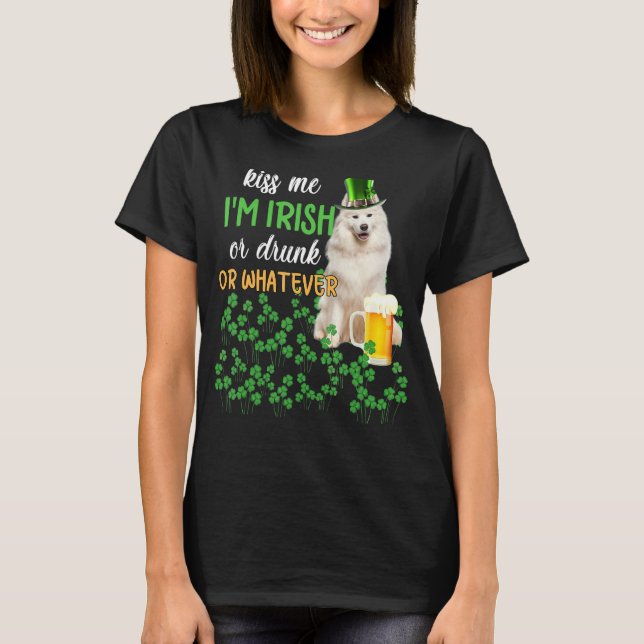 Samoyed Kiss Me Ich bin irisch oder Betrunken oder T-Shirt (Vorderseite)