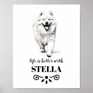 Samoyed Life ist besser mit dem benutzerdefinierte Poster