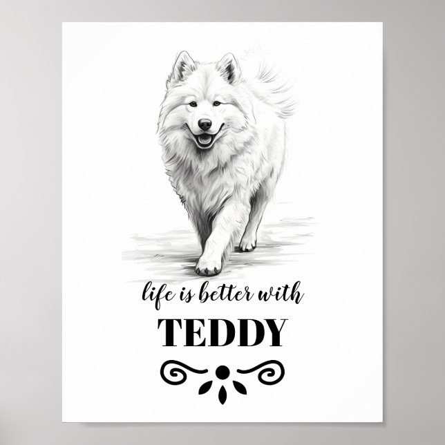 Samoyed Life ist besser mit dem benutzerdefinierte Poster (Vorne)