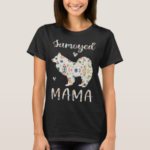 Samoyed Mama Floral Hund Mama Liebe T-Shirt