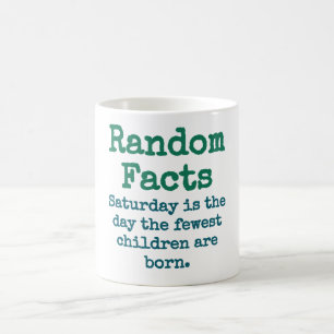 Samstag ist der Tag Die wenigsten Kinder - Trivia Kaffeetasse