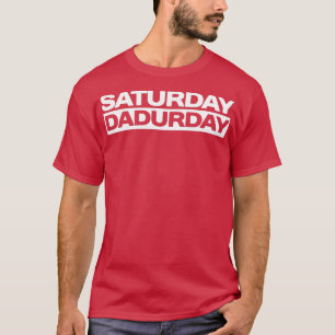 Samstag Papa Vater und Kinder Wochenende  T-Shirt