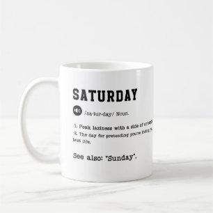 SAMSTAG-Tasse - Lazy Day Must-Have Kaffeetasse