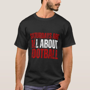 Samstags dreht sich alles um Fußball Uni Fußball T-Shirt