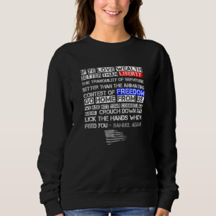 Samuel Adams American Patriot Zitat Liberty und F Sweatshirt