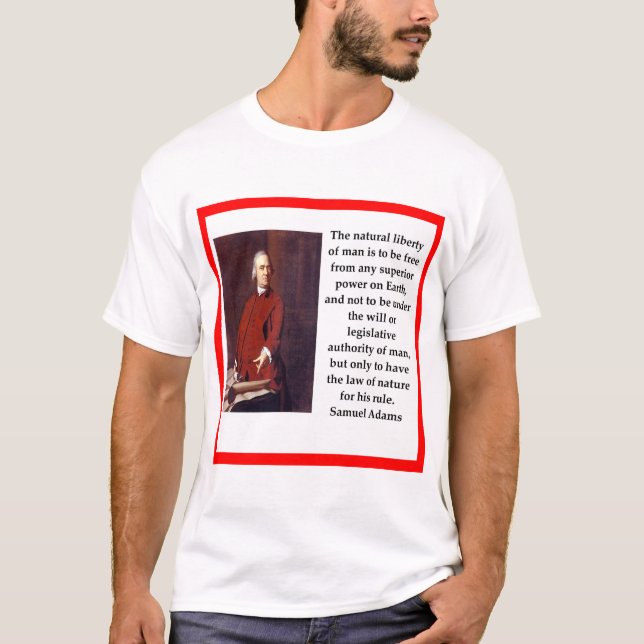Samuel Adams-Zitat T-Shirt (Vorderseite)