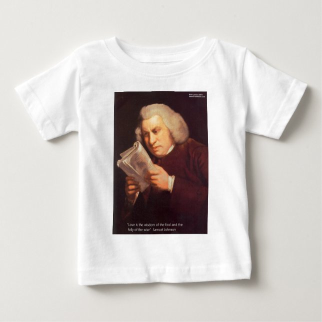 Samuel Johnson Liebe is Wisdom Gifts Karten etc. Baby T-shirt (Vorderseite)