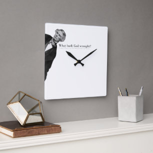 Samuel Morse Code Meme - Was hat Gott geschafft? Quadratische Wanduhr
