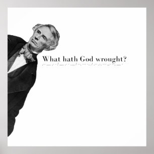 Samuel Morse und die erste Telegrafennachricht Poster