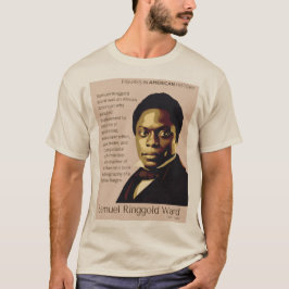 Samuel Ringgold Ward - Figuren in der amerikanisch T-Shirt