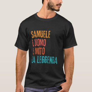 Samuele Der Mann Der Mythos Die Legende Geburtstag T-Shirt