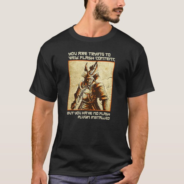 Samurai Battlecry Kein Flash Plugin dank Meme T-Shirt (Vorderseite)