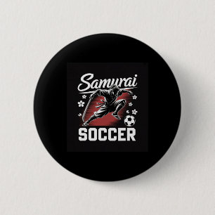 Samurai Fußball Krieger Geist Fußball Katana Kling Button