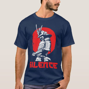 Samurai Silence Japan Martial Arts Japanischer Kri T-Shirt