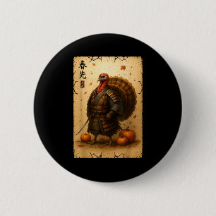 Samurai Truthahn Erntedankfest japanischer Krieger Button