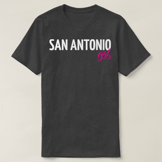 San Antonio Girl City in Texas 1 T-Shirt (Design vorne)
