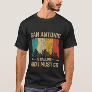 San Antonio ruft und ich muss gehen Vintage USA C T-Shirt