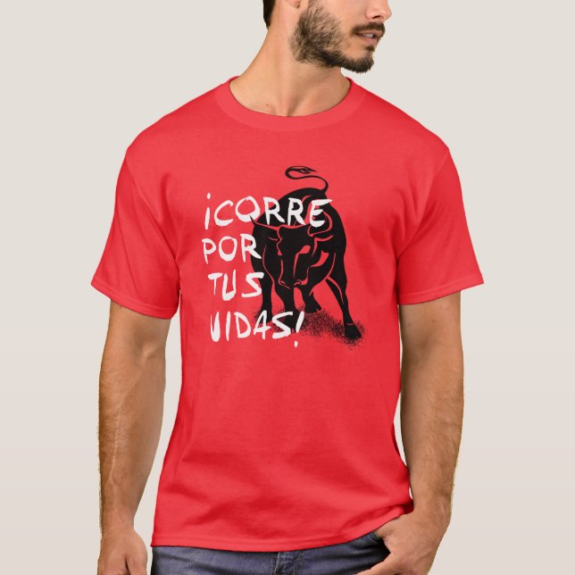 San Fermin Encierro: ¡ Corre por tus vidas! , T-Shirt (Vorderseite)