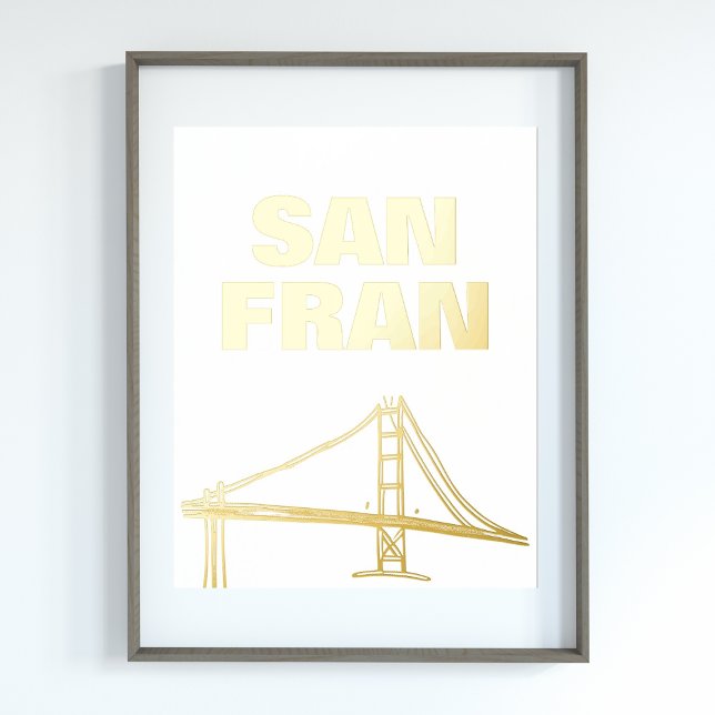 SAN FRAN BRIDGE | san francisco GOLD Foliendrucke (Von Creator hochgeladen)
